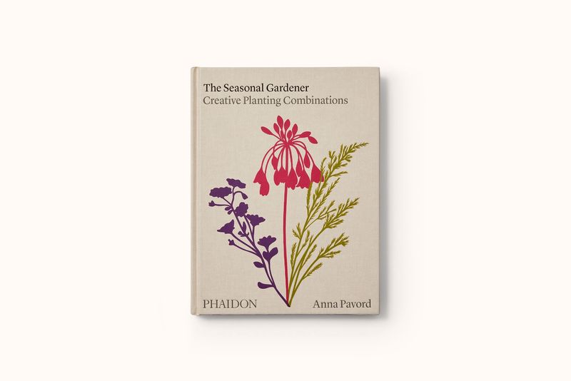 THE SEASONAL GARDENER: CREATIVE PLANTING COMBINATIONS BY ANNA PAVORD