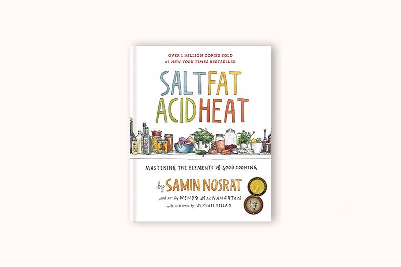 SALT, FAT, ACID, HEAT BY SAMIN NOSRAT