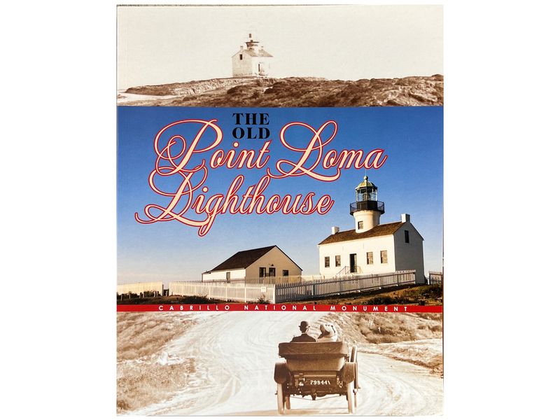THE OLD POINT LOMA LIGHTHOUSE