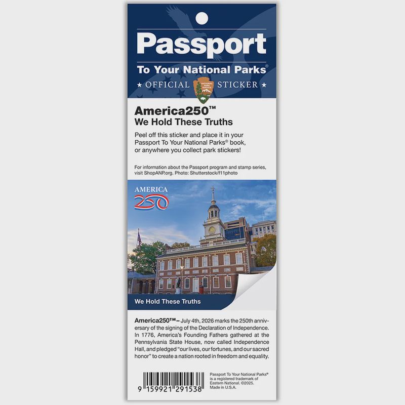 AMERICA250 WE HOLD THESE TRUTHS PASSPORT STICKER