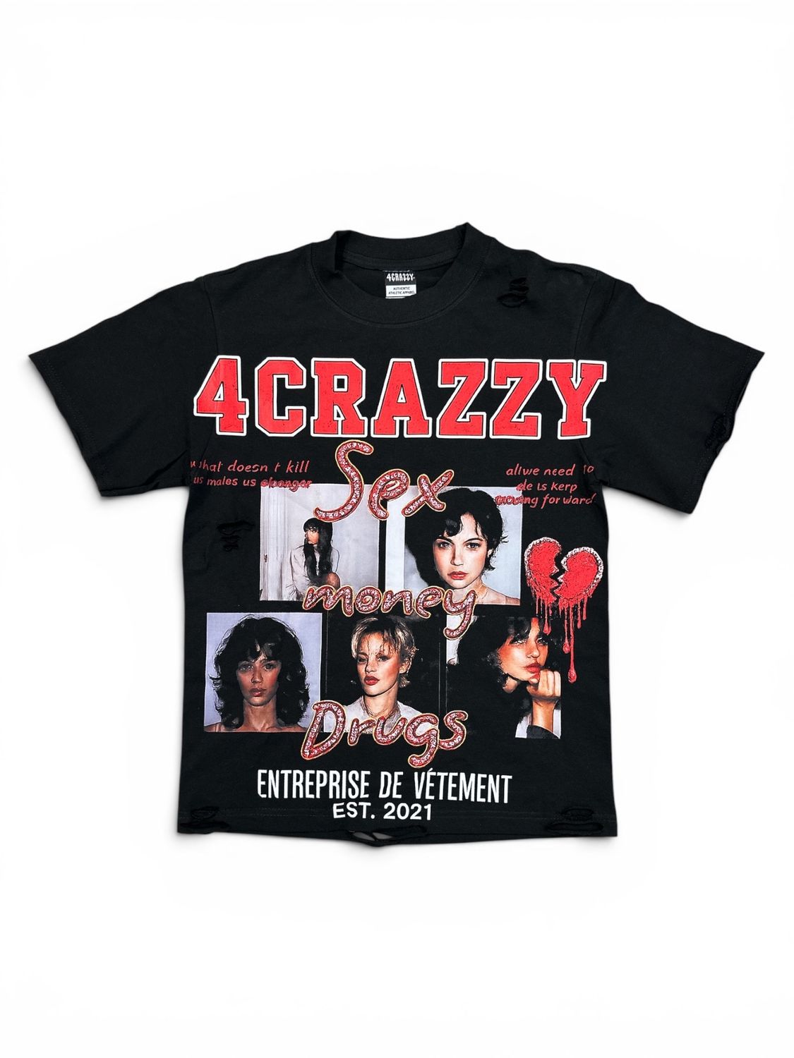 4Crazzy S**,Money,Drugs Tee