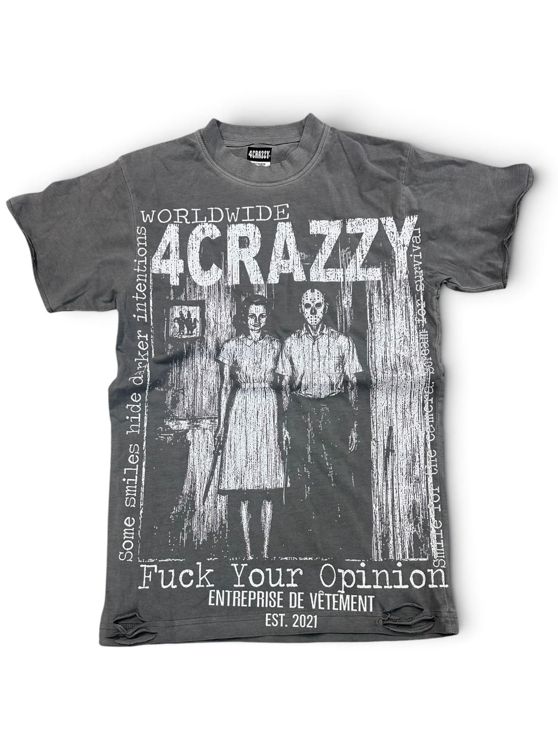 4Crazzy F*** Your Opinion Tee