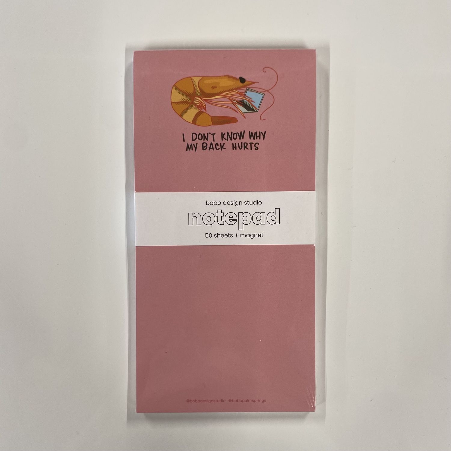 I Don&#39;t Know Why My Back Hurts- Shrimp Prawn Notepad