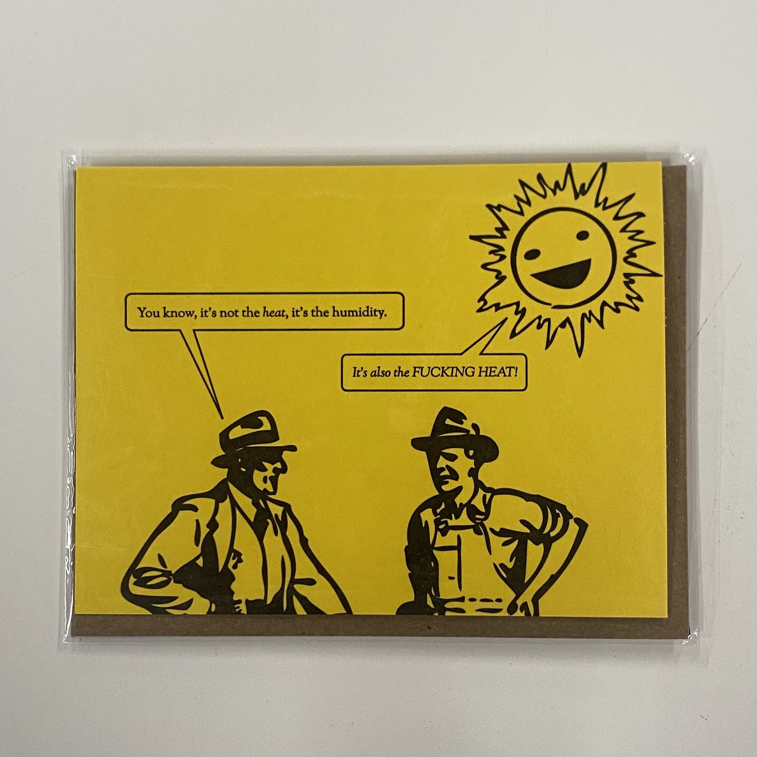 You Know Its the Heat -PLP Greeting Card