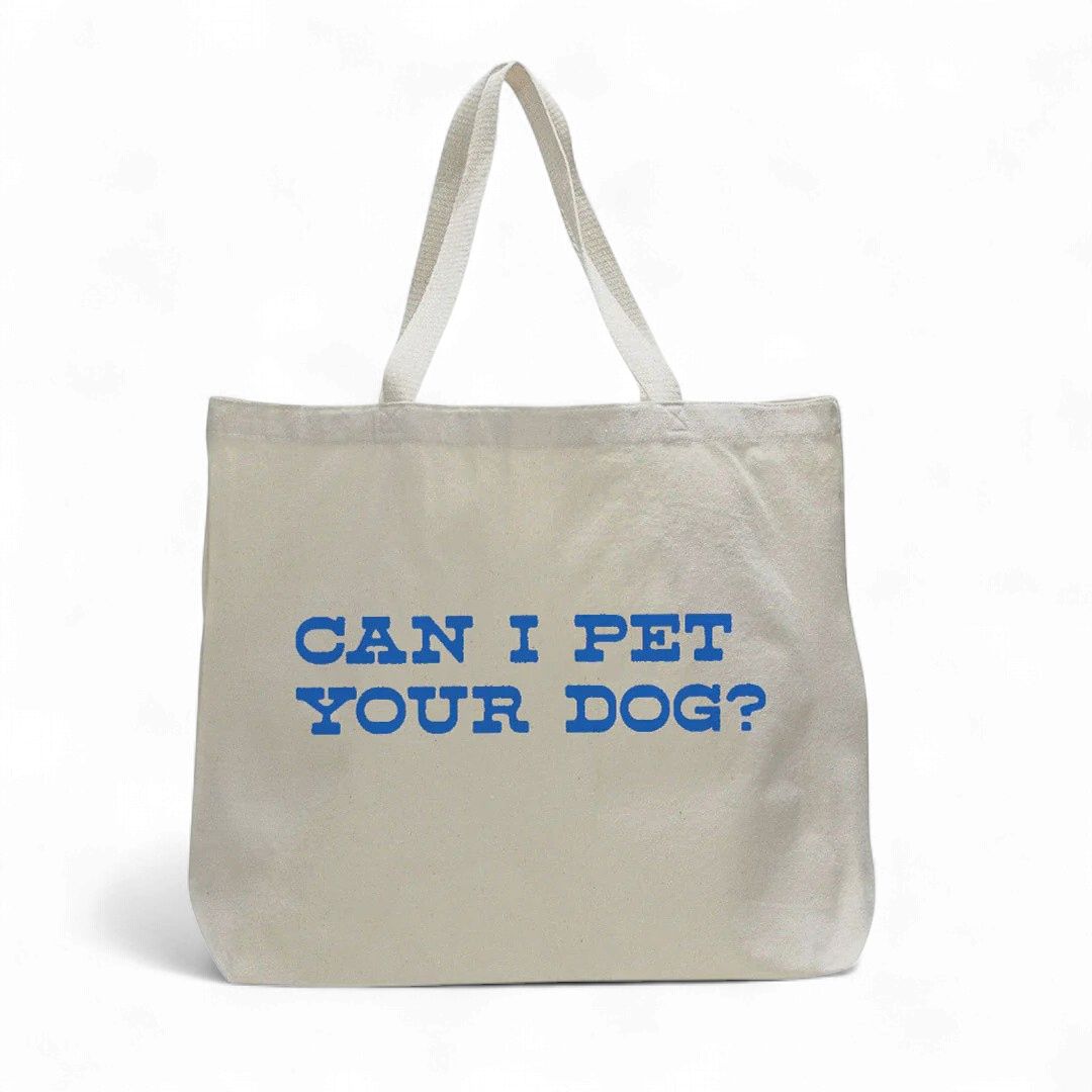 Can I Pet Your Dog Tote Bag