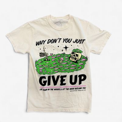 Give Up Tee