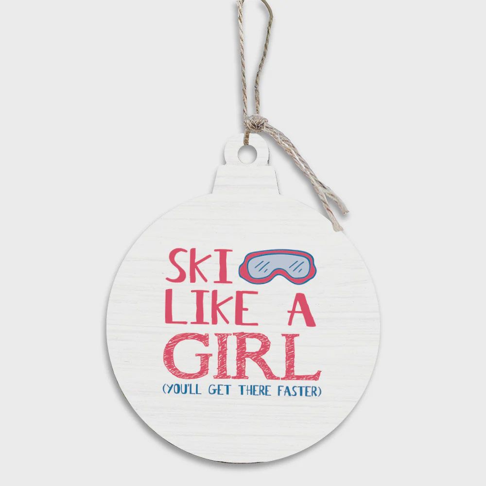 Ski Like A Girl Bulb Ornament, Colour: -, Size: -