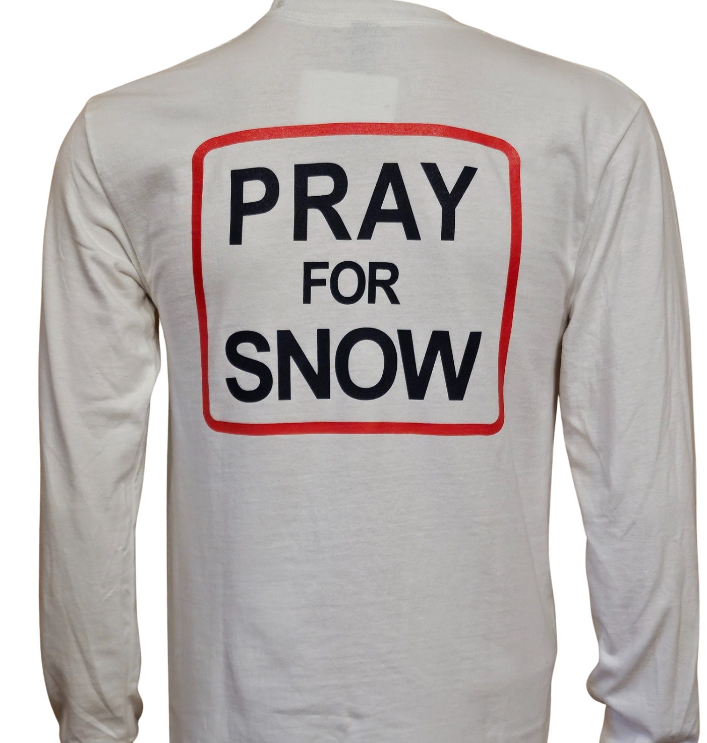 "Pray for Snow" Long Sleeve T-Shirt (White), Colour: WHITE, Size: S