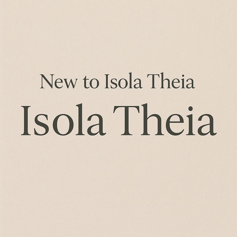 New to Isola Theia