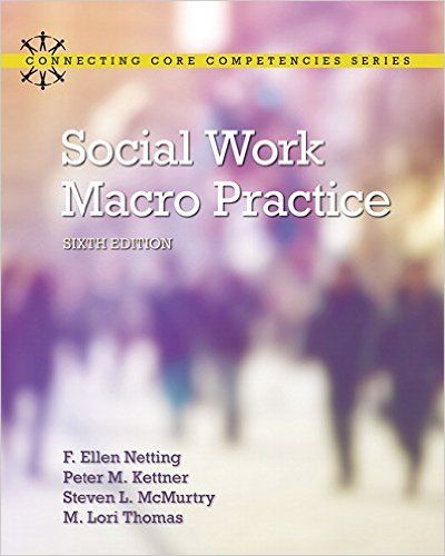 Social Work Macro Practice (Connecting Core Competencies) 6th Edition