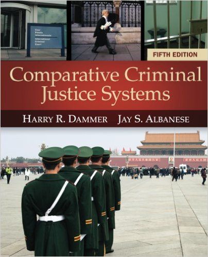 Comparative Criminal Justice Systems 5th Edition