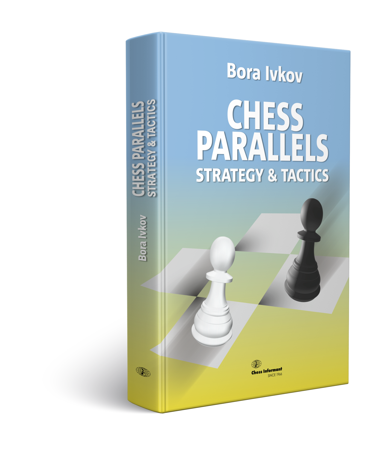 CHESS PARALLELS 1 - Strategy and Tactics by Bora Ivkov