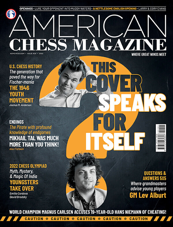 AMERICAN CHESS MAGAZINE 29 - This Cover Speaks for Itself