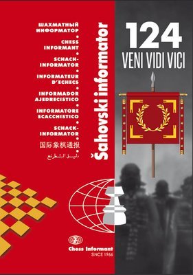 Chess Informant 124 VENI VIDI VICI