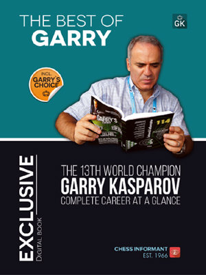 Gambit Publications Limited - Garry Kasparov's Greatest Chess