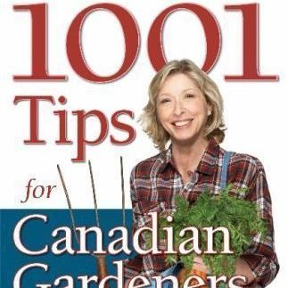 1001 Tips For Canadian Gardeners