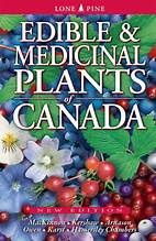 Edible &amp; Medicinal Plants of Canada