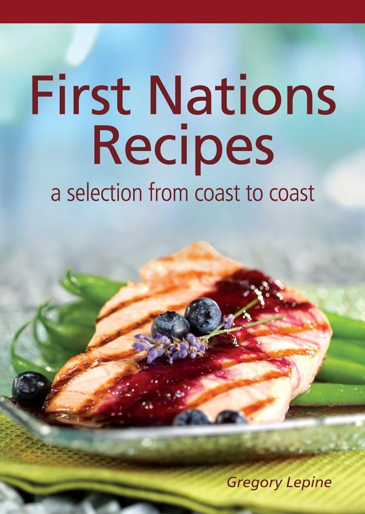 First Nations Recipes Book
