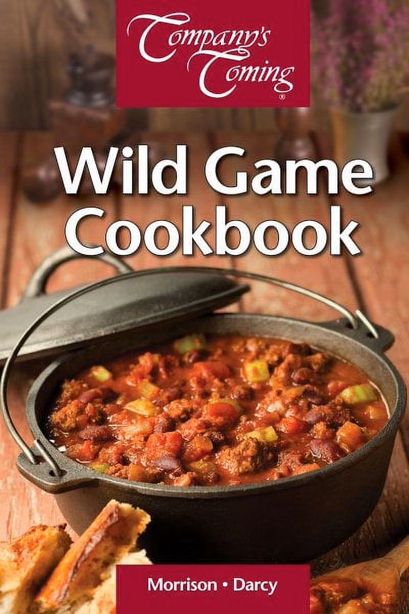 The Wild Game Cookbook
