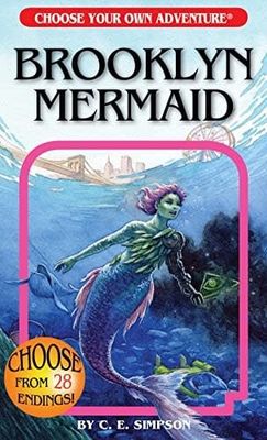 Chooseco Choose Your Own Adventure Brooklyn Mermaid Choose Your Own Adventure Book
