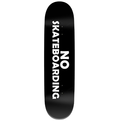 Philly's No Skateboarding 8.00 Deck