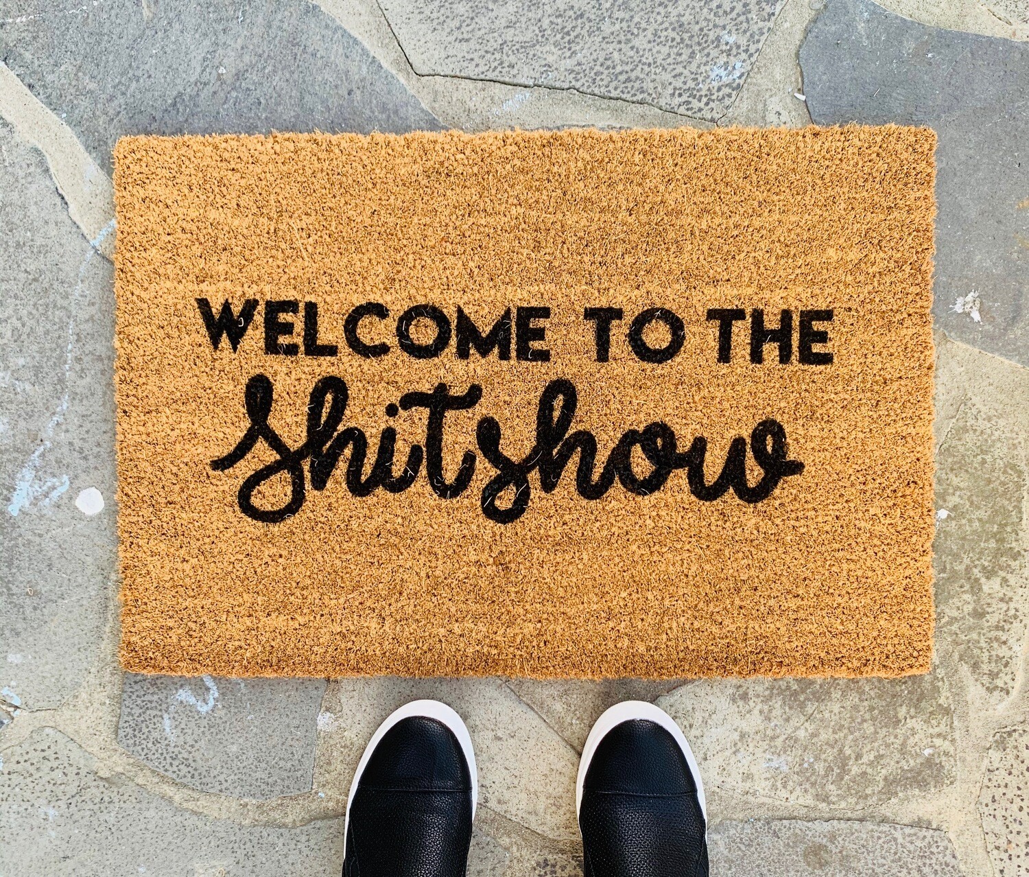 Welcome to the Shitshow Welcome to the Shitshow