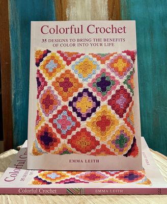 Colorful Crochet by Emma Leith