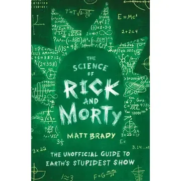 The Science of Rick and Morty