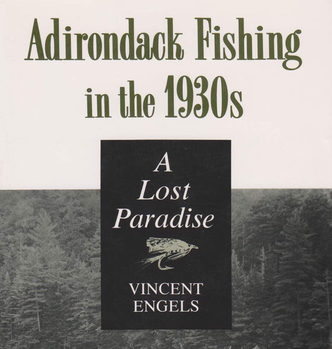 Adirondack Fishing In the 1930s