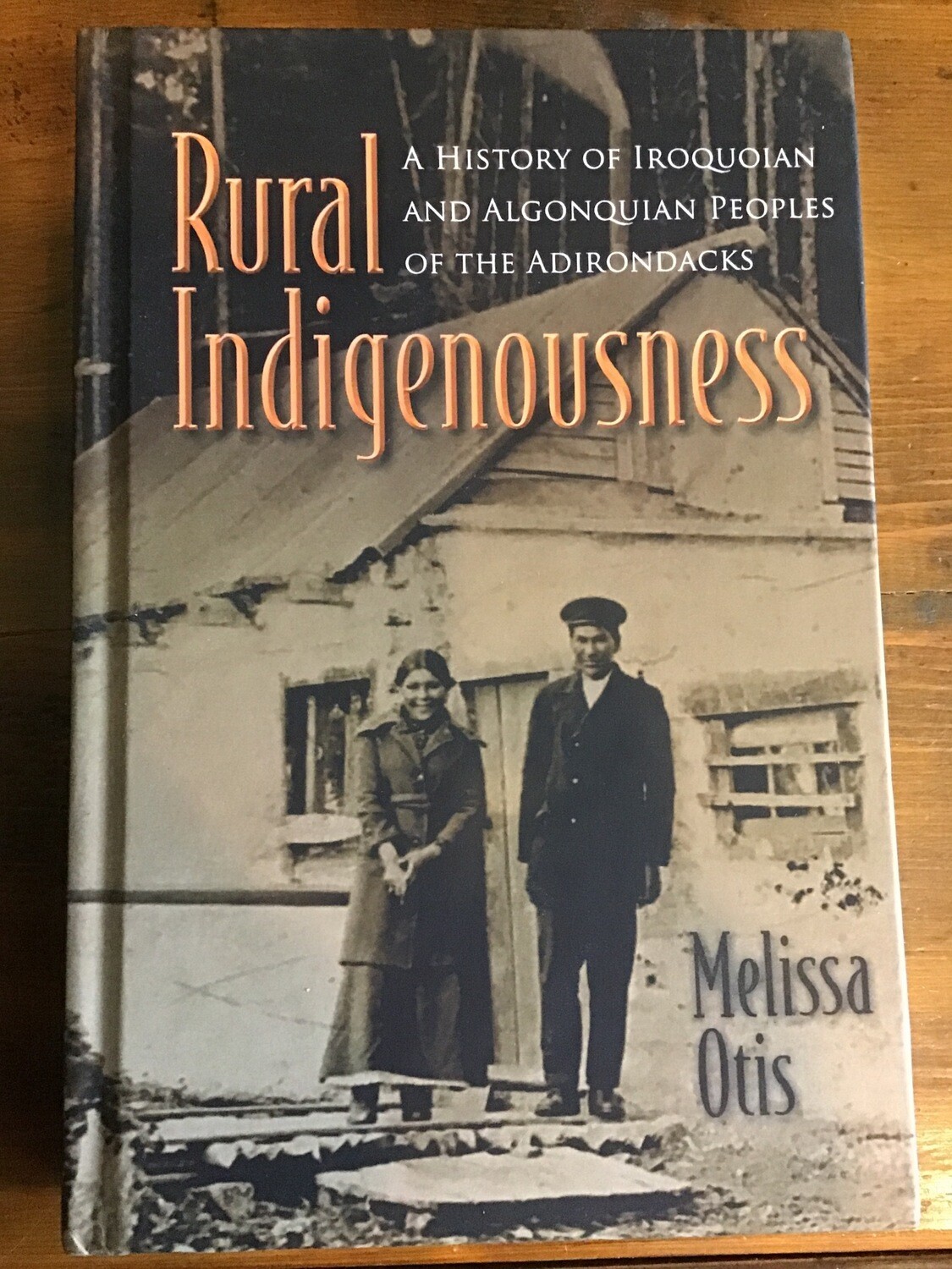 Rural Indigenousness Melissa Otis