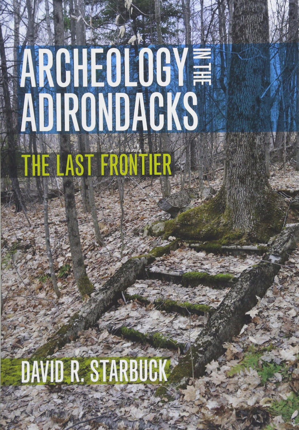 Archeology in the Adirondacks 