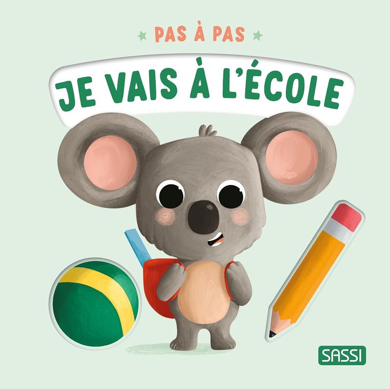 Je vais à l'école - livre pas à pas - Sassi