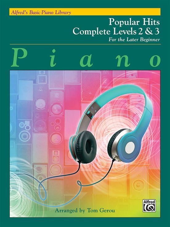 Alfreds Basic Piano Lessons/POPULAR HITS COMPLETE LEV 2&amp;3