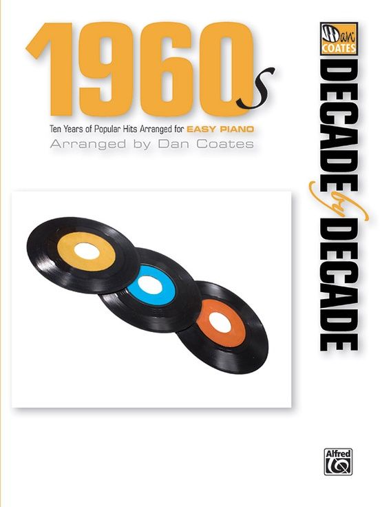 DECADE BY DECADE:1960S (EASY PNO)