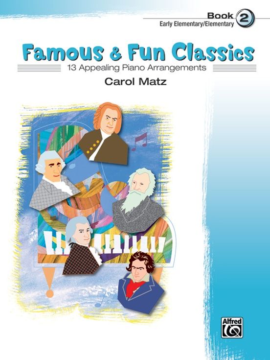 FAMOUS &amp; FUN CLASSICS 2/PNO