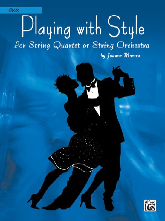 PLAYING WITH STYLE - SCORE