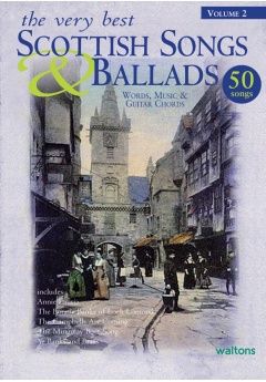 The Very Best Scottish Songs &amp; Ballads | Volume 2 | 336949
