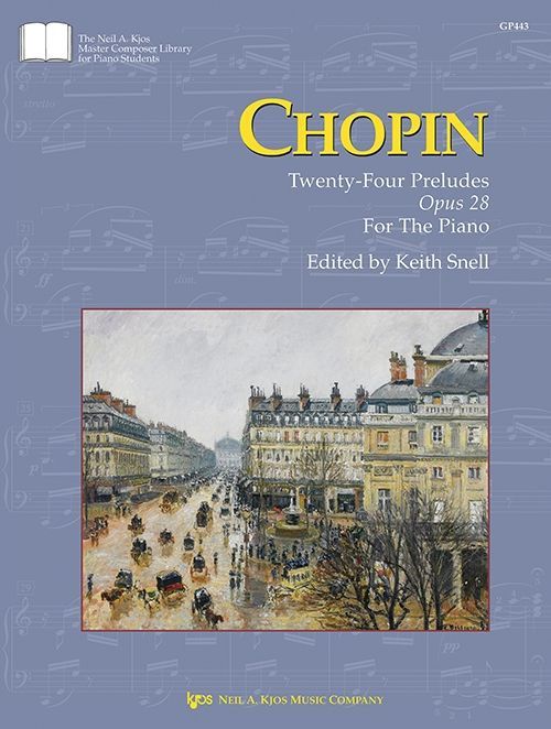 Chopin Twenty-Four Preludes Opus 28 For the Piano