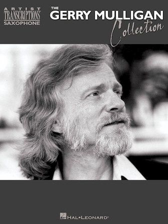 Artist Transcriptions Gerry Mulligan Collection