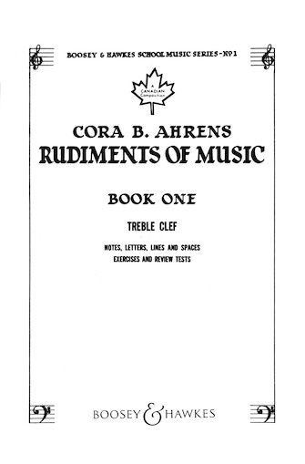 Cora B Ahrens Rudiments of Music Book One