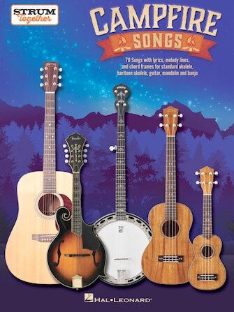 Campfire Songs - Strum Together Series