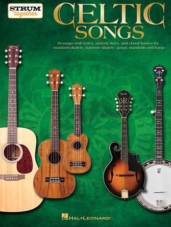 Celtic Songs- Strum Together Series