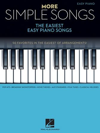 More Simple Songs The Easiest Easy Piano Songs More Simple Songs The Easiest Easy Piano Songs