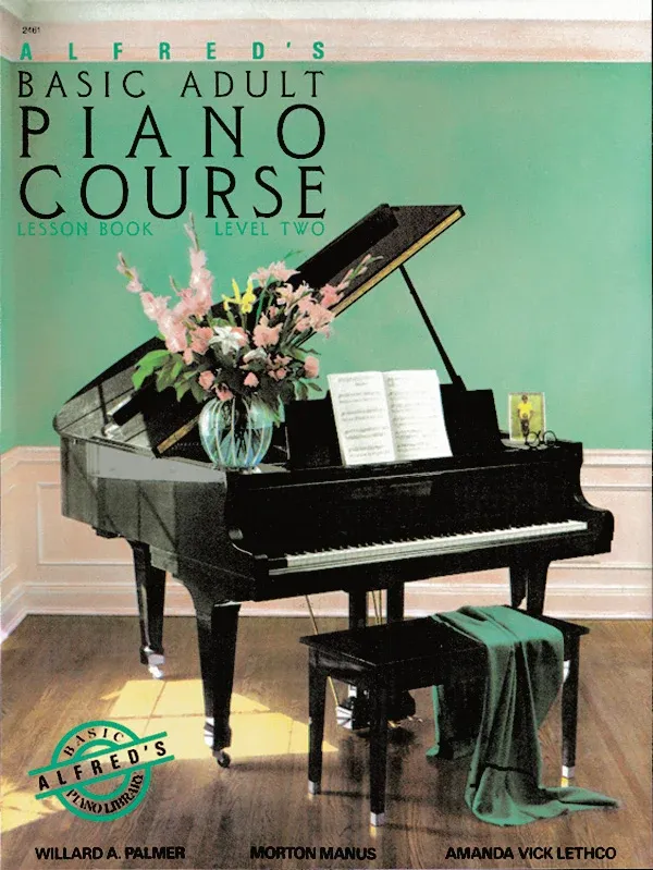 Alfred's Basic Adult Piano Level 2 Alfred's Basic Adult Piano Level 2