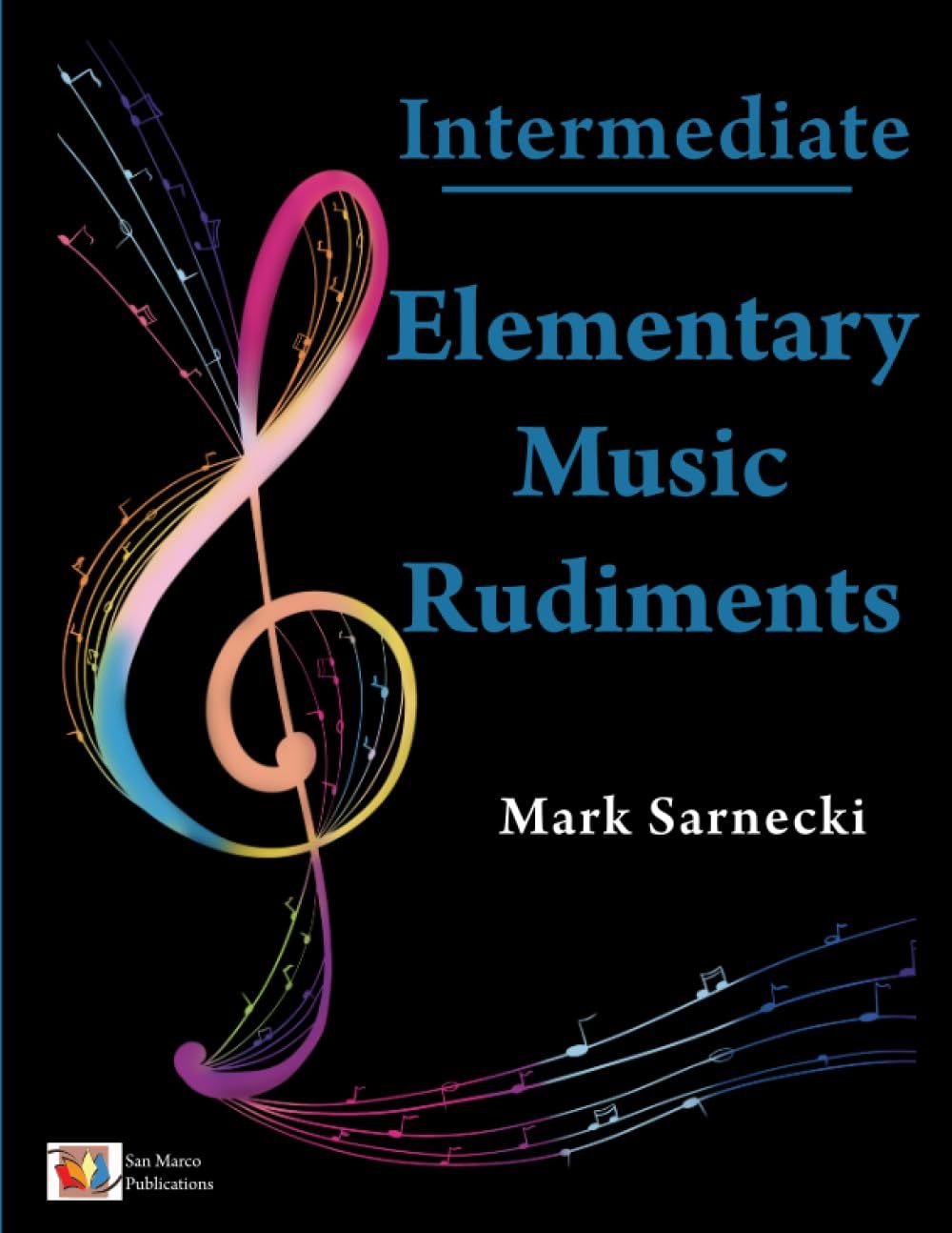 Intermediate - Elementary Music Rudiments- Sarneki