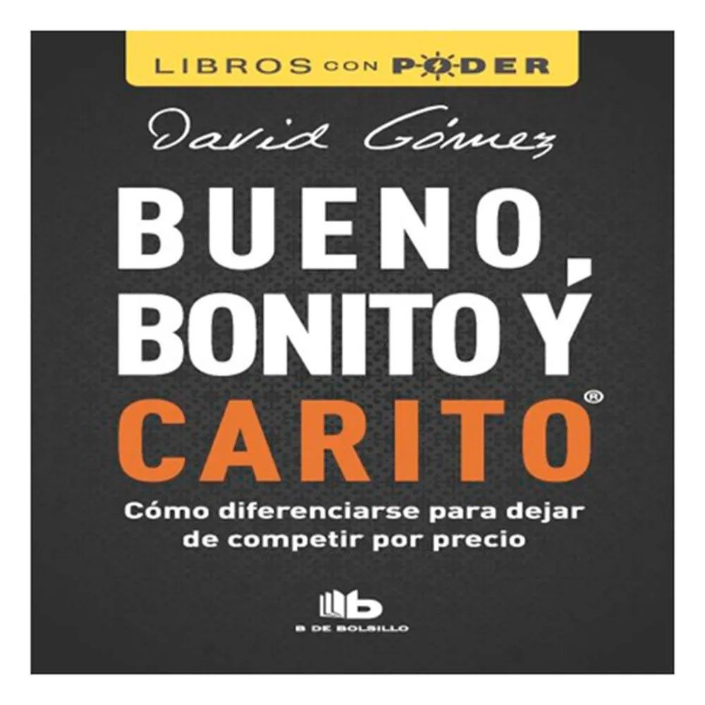 Bueno, Bonito Y Carito