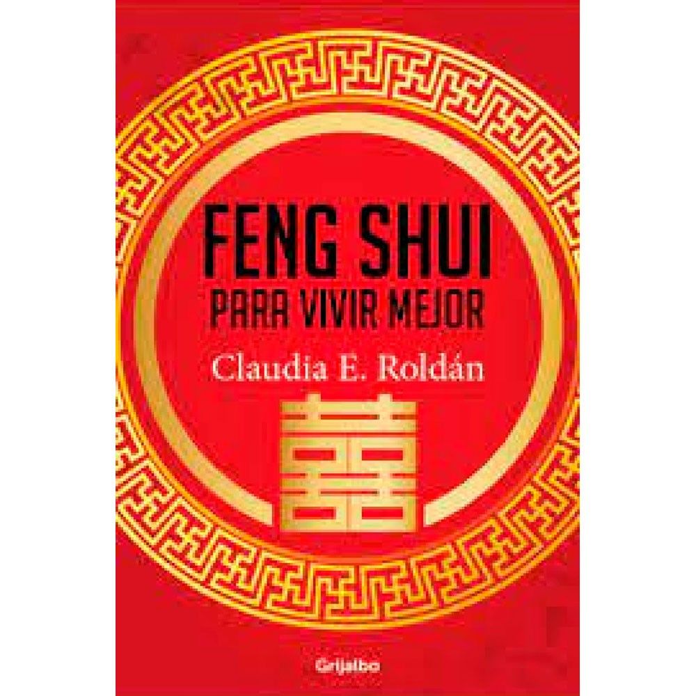 Feng Shui Para Vivir Mejor