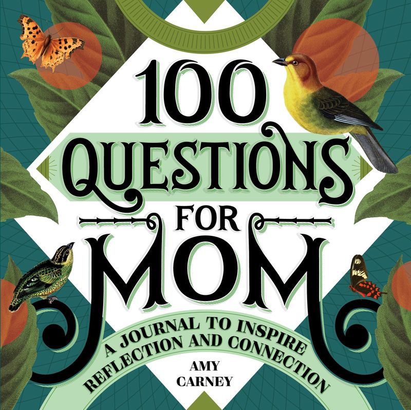 100 Questions for Mom