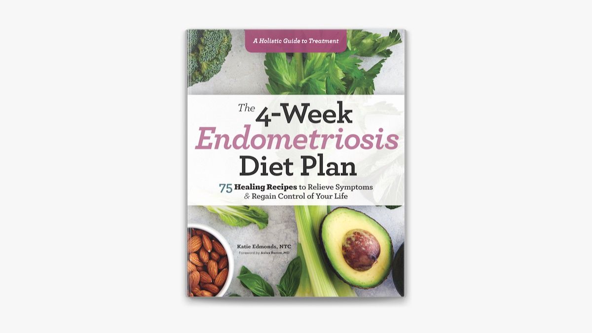 4-Week Endometriosis Diet Plan