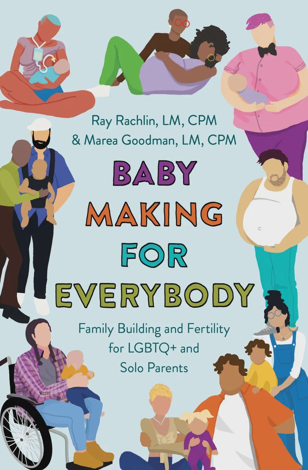 Hachette Book Group - Baby Making for Everybody